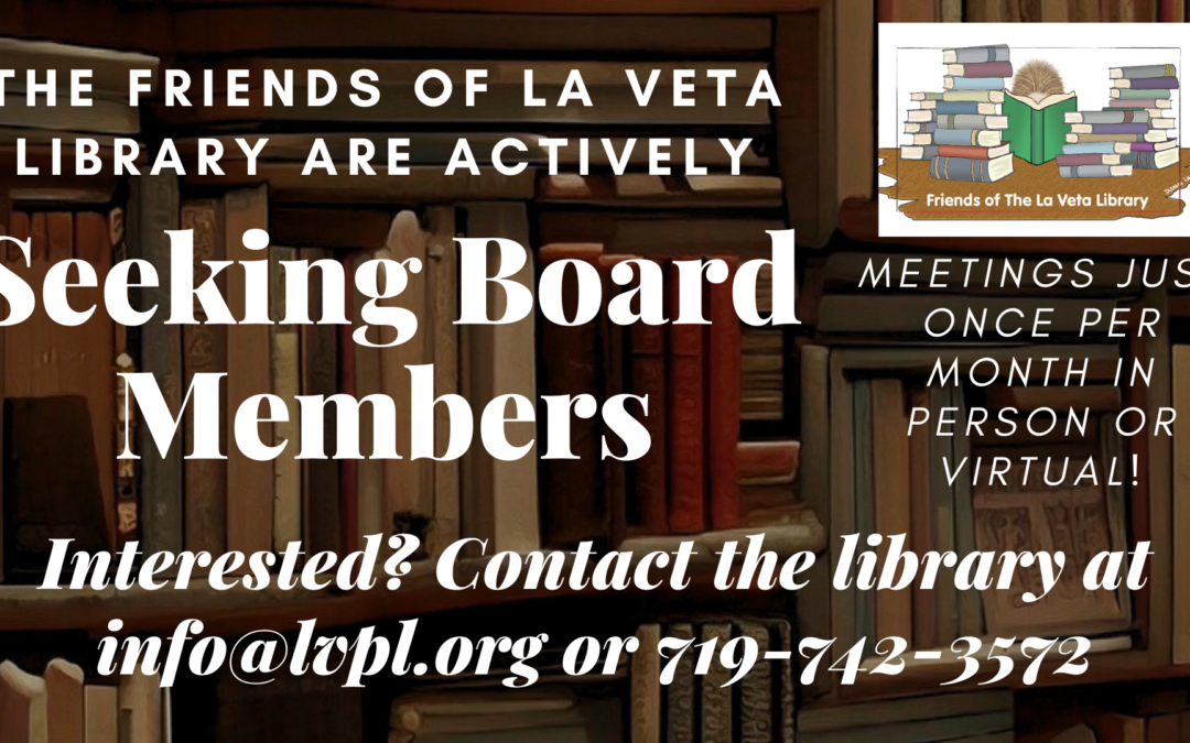 Friends of La Veta Library seeking Board Members
