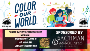Pioneer Day with Francisco Fort Museum