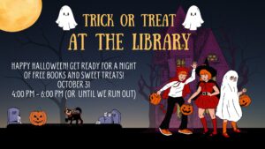 Trick or Treat at the Library