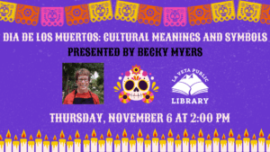 Dia De Los Muertos: Cultural Meanings and Symbols