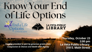 Know Your End of Life Options.
